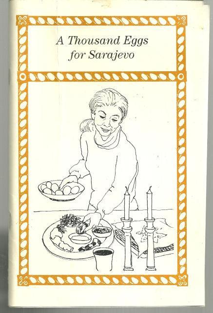 THOUSAND EGGS FOR SARAJEVO