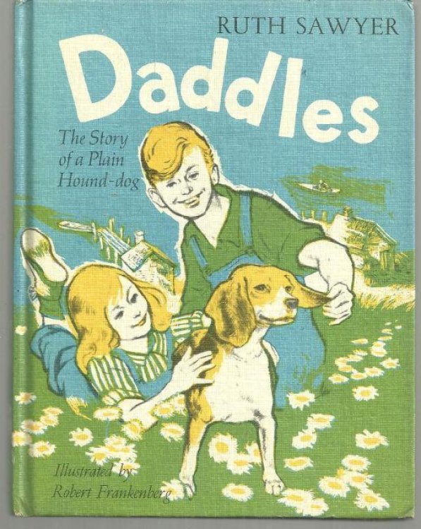 DADDLES The Story of a Plain Hound-Dog