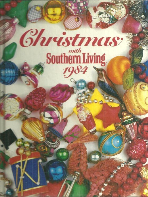 CHRISTMAS WITH SOUTHERN LIVING 1984