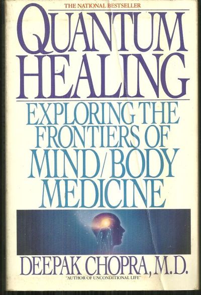 QUANTUM HEALING Exploring the Frontiers of Mind Body Medicine