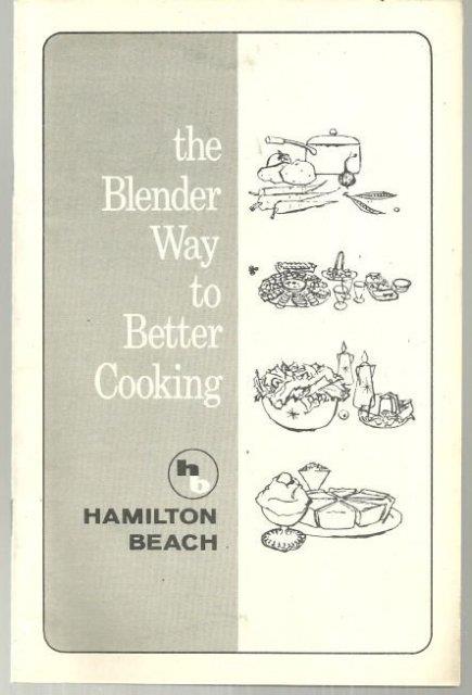 BLENDER WAY TO BETTER COOKING