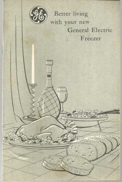 BETTER LIVING WITH YOUR NEW GENERAL ELECTRIC FOOD FREEZER