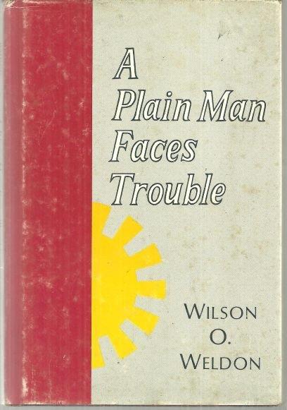 PLAIN MAN FACES TROUBLE