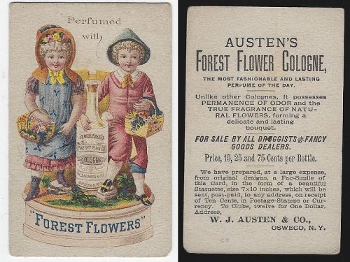 VICTORIAN TRADE CARD FOR AUSTENS FOREST FLOWER COLOGNE WITH BOY AND GIRL