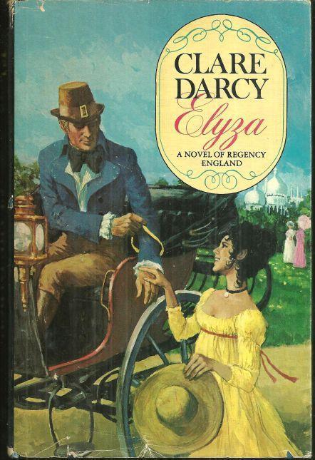 ELYZA A Novel of Regency England