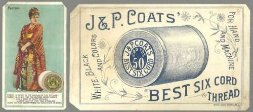 VICTORIAN TRADE CARD FOR J. P. COATS' THREAD WITH KATISHA