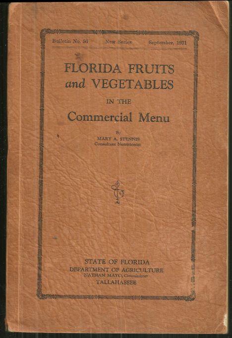 FLORIDA FRUITS AND VEGETABLES IN THE COMMERCIAL MENU