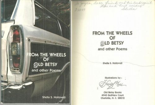 FROM THE WHEELS OF OLD BETSY AND OTHER POEMS