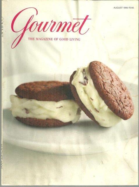 GOURMET MAGAZINE AUGUST 1995 The Magazine of Good Living