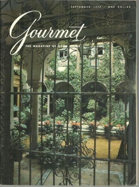 GOURMET MAGAZINE SEPTEMBER 1977 The Magazine of Good Living
