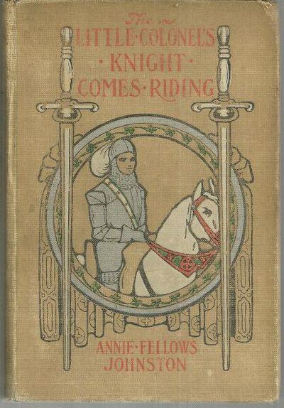 LITTLE COLONEL'S KNIGHT COMES RIDING