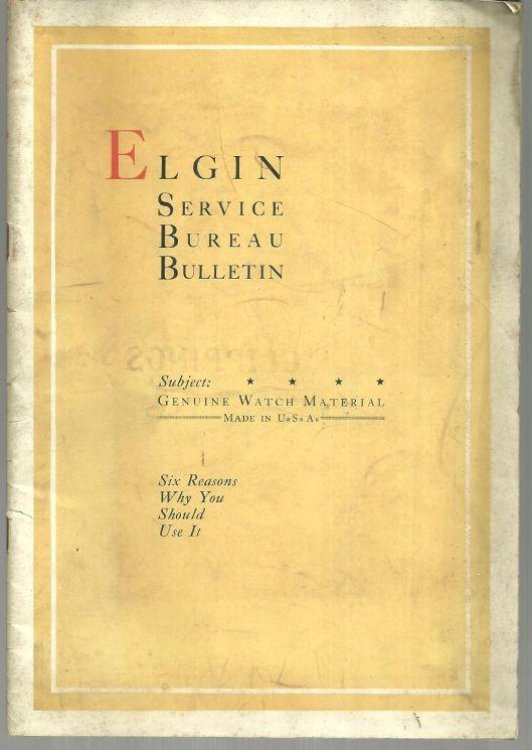 ELGIN SERVICE BUREAU BULLETIN Genuine Watch Material