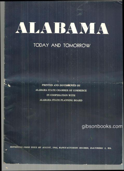 ALABAMA TODAY AND TOMORROW