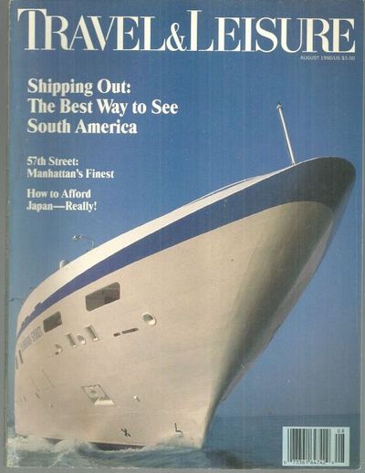 TRAVEL AND LEISURE MAGAZINE AUGUST 1990