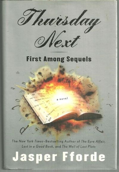 THURSDAY NEXT IN FIRST AMONG SEQUELS A Novel