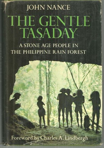 GENTLE TASADAY A Stone Age People in the Philippine Rain Forest