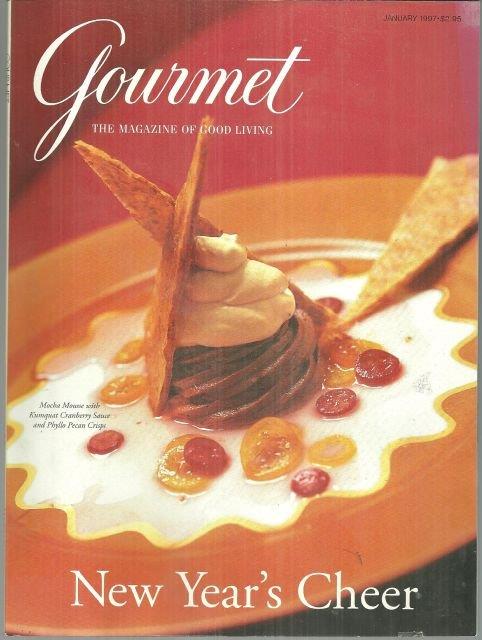 GOURMET MAGAZINE JANUARY 1997 The Magazine of Good Living