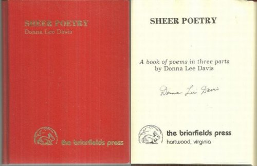 SHEER POETRY A Book of Poems in Three Parts