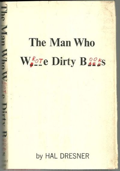 MAN WHO WROTE DIRTY BOOKS