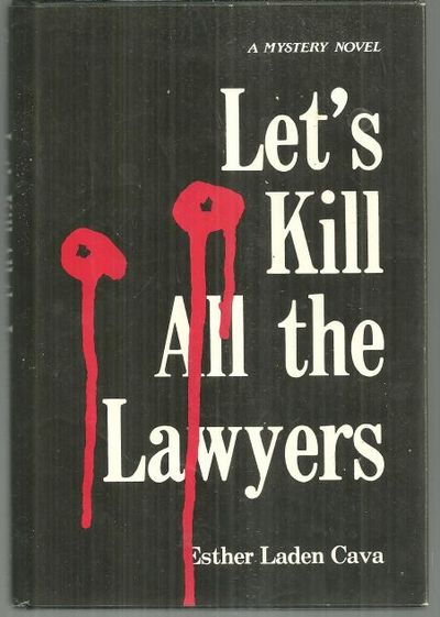 LET'S KILL ALL THE LAWYERS