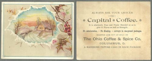 VICTORIAN TRADE CARD FOR CAPITAL COFFEE WITH SNOWY HOUSE