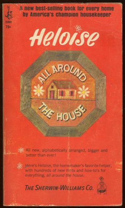 HELOISE ALL AROUND THE HOUSE