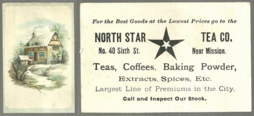 VICTORIAN TRADE CARD FOR NORTH STAR TEA CO. WITH SNOWY HOUSE