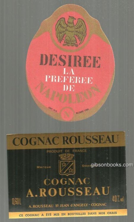 TWO VINTAGE LIQUOR LABELS FOR DESIREE NAPOLEON AND COGNAC ROUSSEAU