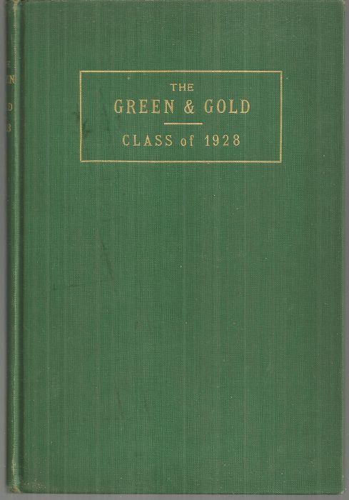 GREEN AND GOLD Class of 1928 St. Albans High School, St. Albans, Vermont