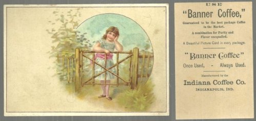 VICTORIAN TRADE CARD FOR BANNER COFFEE WITH VICTORIAN GIRL AT GARDEN GATE