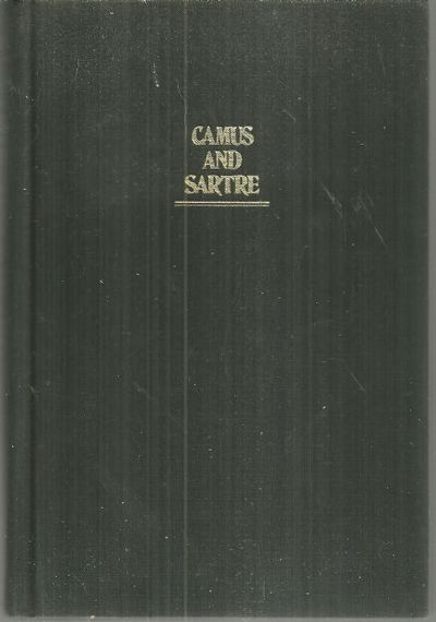 CAMUS AND SARTRE Crisis and Commitment
