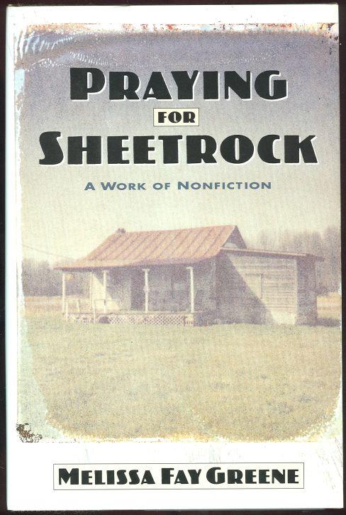 PRAYING FOR SHEETROCK A Work of Nonfiction
