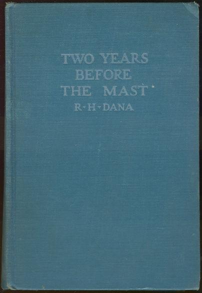 TWO YEARS BEFORE THE MAST