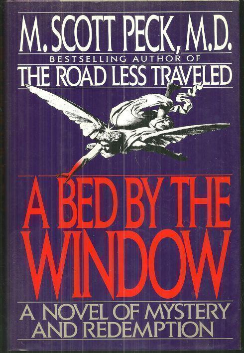 BED BY THE WINDOW A Novel of Mystery and Redemption