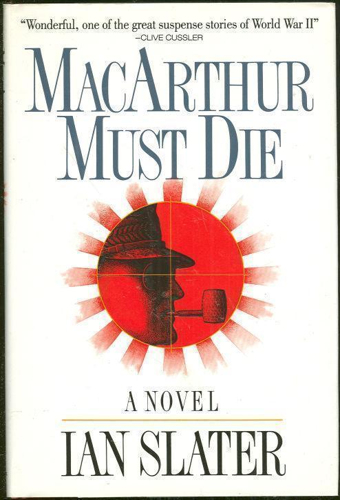 MACARTHUR MUST DIE