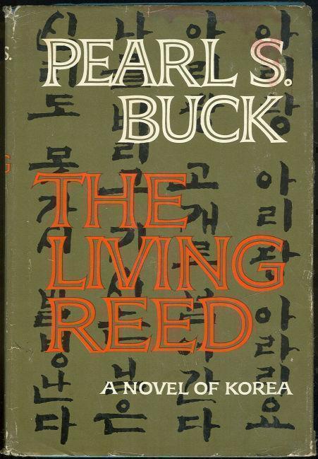 LIVING REED A Novel of Korea