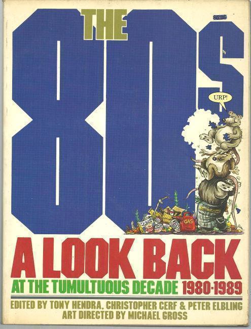 80'S A Look Back At the Tumultuous Decade 1980-1989