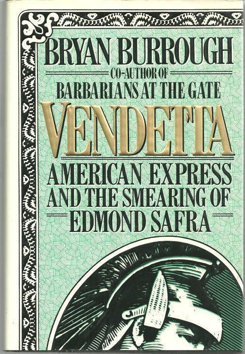 VENDETTA American Express and the Smearing of Edmond Safra