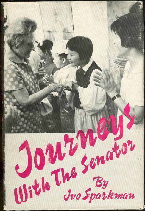 JOURNEYS WITH THE SENATOR