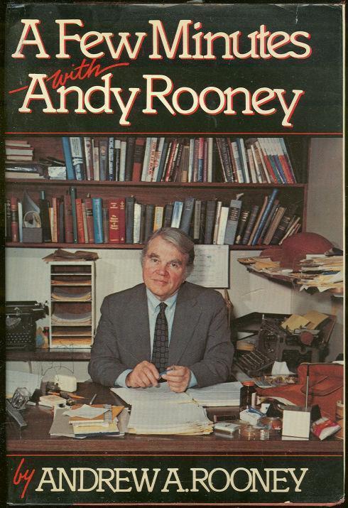 FEW MINUTES WITH ANDY ROONEY