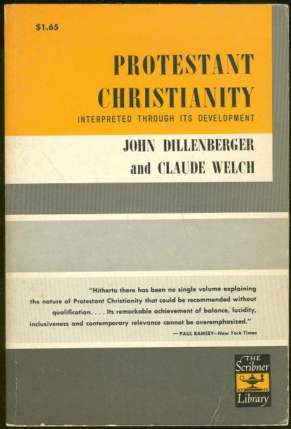 PROTESTANT CHRISTIANITY Interpreted through its Development