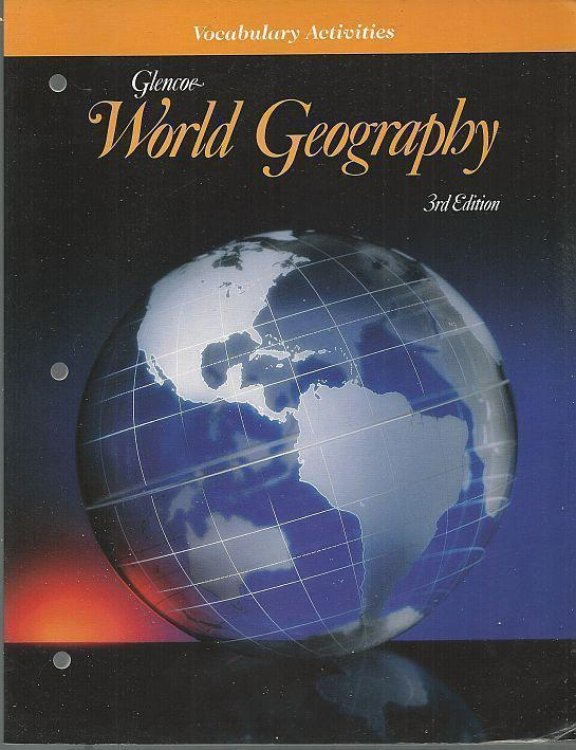 GLENCOE WORLD GEOGRAPHY VOCABULARY ACTIVITIES A Physical and Cultural Approach
