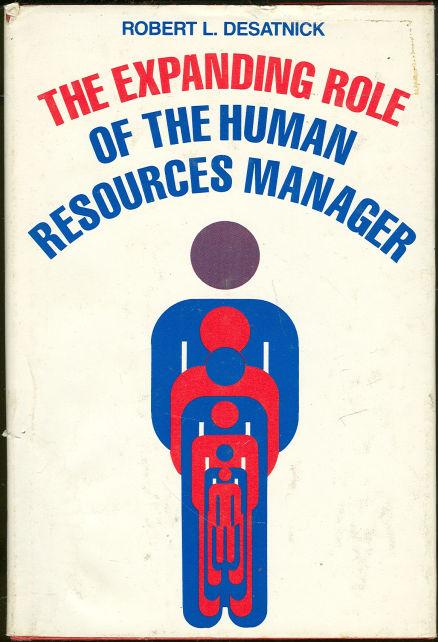 EXPANDING ROLE OF THE HUMAN RESORCES MANAGER