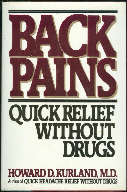 BACK PAINS Quick Relief Without Drugs