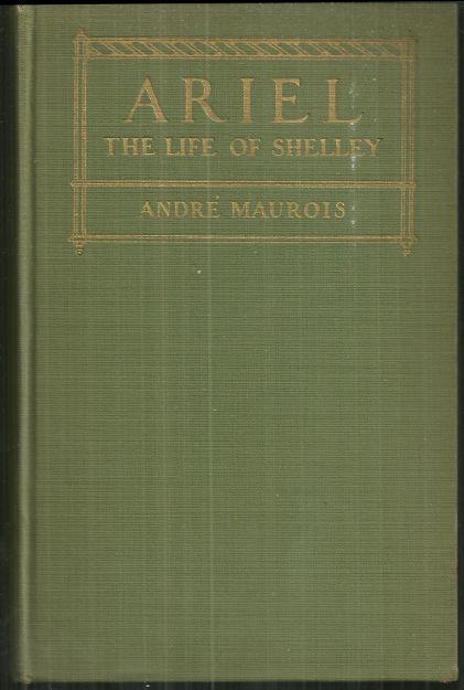 ARIEL The Life of Shelley