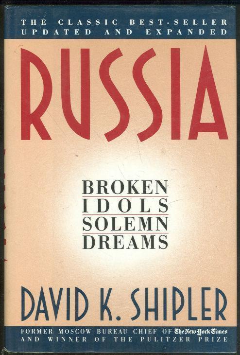 RUSSIA Broken Idols, Solemn Dreams