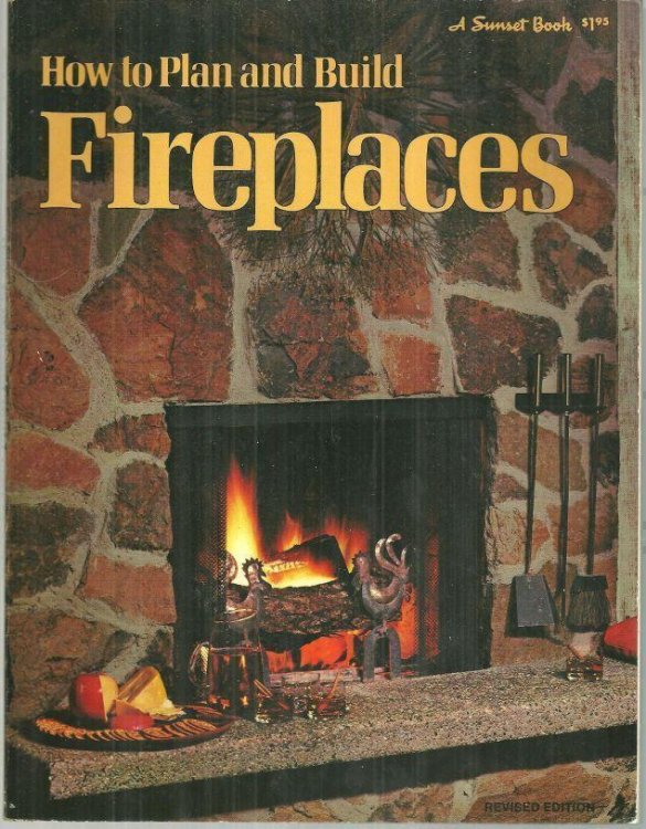 HOW TO PLAN AND BUILD FIREPLACES