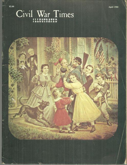 CIVIL WAR TIMES ILLUSTRATED APRIL 1980