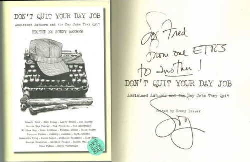 DON'T QUIT YOUR DAY JOB Acclaimed Authors and the Day Jobs They Quit