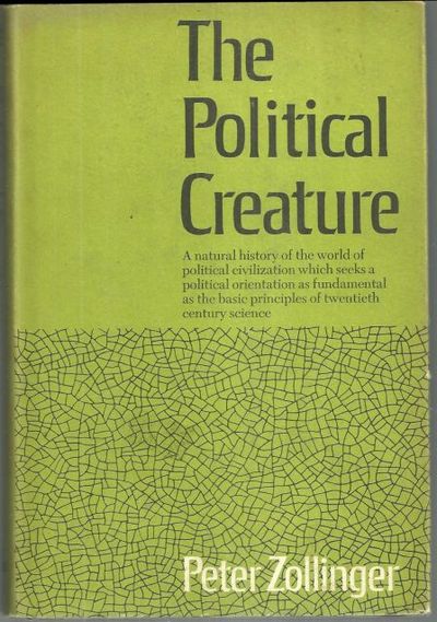 POLITICAL CREATURE An Evolutionary Reorientation